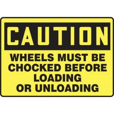 Accuform OSHA CAUTION SAFETY SIGN WHEELS MUST FRMVHR691XP